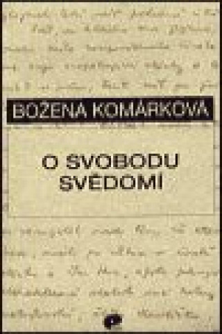 Книга O svobodu svědomí Božena Komárková