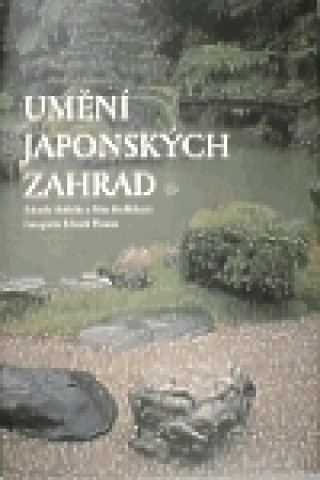 Kniha Umění japonských zahrad Zdeněk Hrdlička