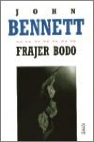 Book Frajer Bodo John Bennet
