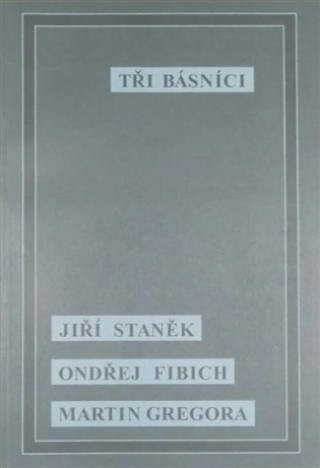 Libro Tři básníci 