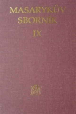 Könyv Masarykův sborník IX. 