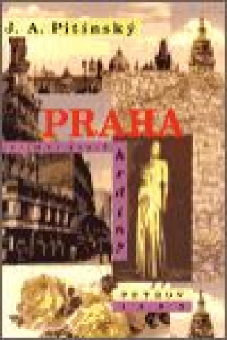 Book Praha Jan Antonín Pitínský