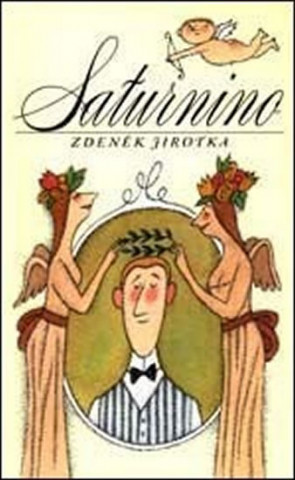 Book SATURNINO Zdeněk Jirotka