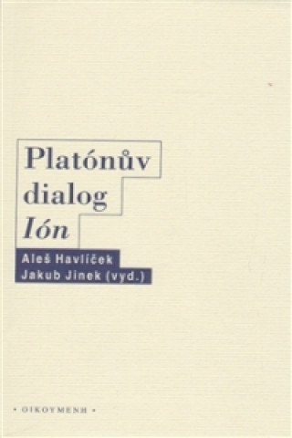 Knjiga Platónův dialog Ión Aleš Havlíček