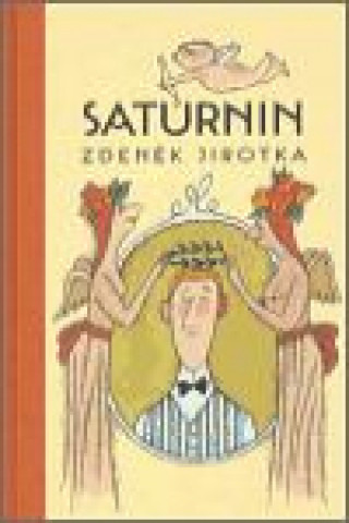 Könyv Saturnin Zdeněk Jirotka