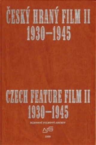 Kniha Český hraný film II./ Czech Feature Film II. collegium