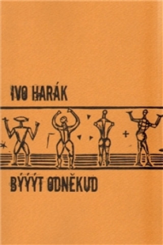 Book Býýýt odněkud Ivo Harák