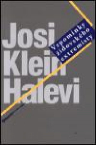 Книга Vzpomínky židovského extremisty Josi Klein Halevi