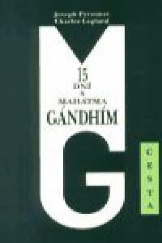 Könyv 15 dní s Mahátma Gándhím Charles Legland