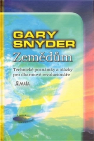 Książka Zemědům Gary Snyder