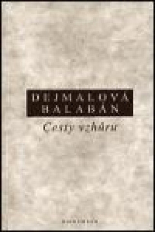 Книга Cesty vzhůru Milan Balabán