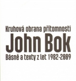 Kniha Kruhová obrana přítomnosti John Bok