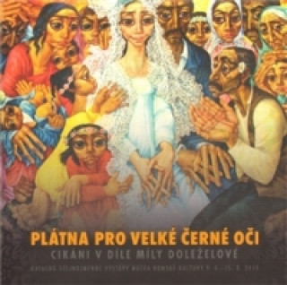 Livre Plátna pro velké černé oči Jana Horváthová