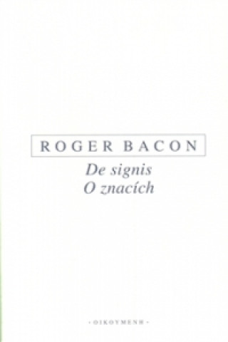 Kniha O ZNACÍCH Roger Bacon