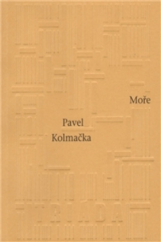 Book Moře Pavel Kolmačka