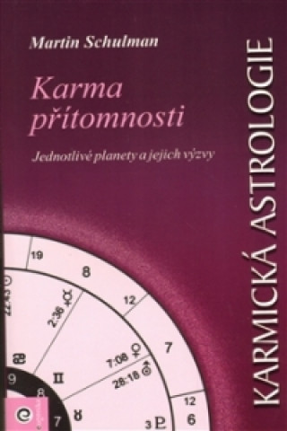 Könyv Karmická astrologie 4 Martin Schulman
