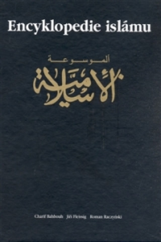 Könyv ENCYKLOPEDIE ISLÁMU Charif Bahbouh