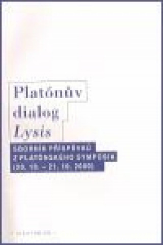 Könyv Platónův dialog Lysis 
