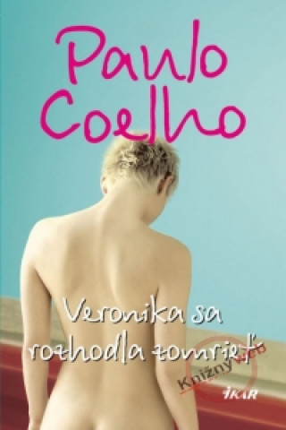 Kniha Veronika sa rozhodla zomrieť Paulo Coelho