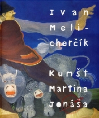 Book Kumšt Martina Jonáša Ivan Melicherčík