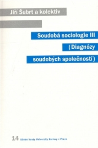 Book Soudobá sociologie III. Jiří Šubrt a kolektív