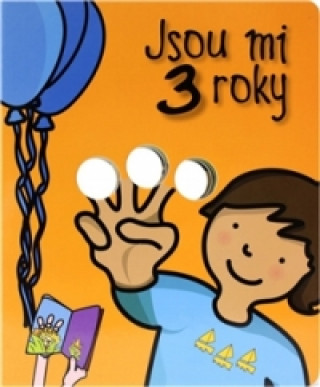 Kniha Jsou mi 3 roky Rosa Collado