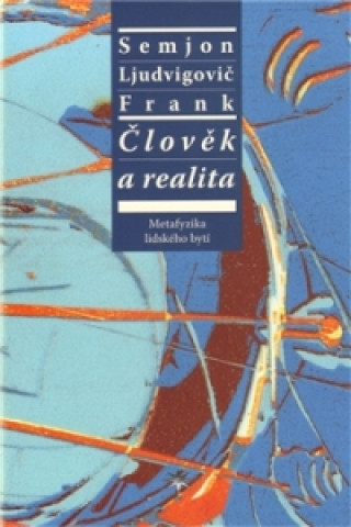 Könyv Člověk a realita S. L. Frank