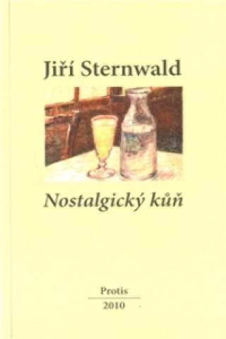 Kniha Nostalgický kůň Jiří Sternwald