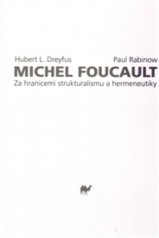 Kniha Michel Foucault Hubert Dreyfus