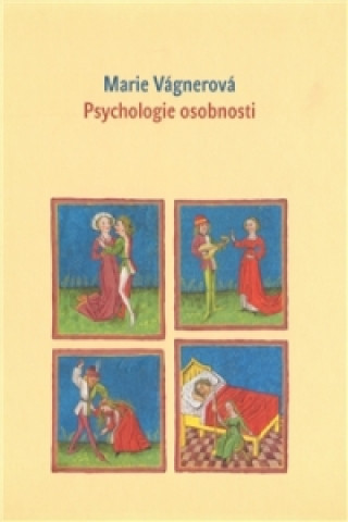 Kniha PSYCHOLOGIE OSOBNOSTI Marie Vágnerová