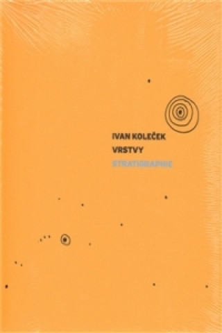 Kniha Vrstvy/Stratigraphie Ivan Koleček