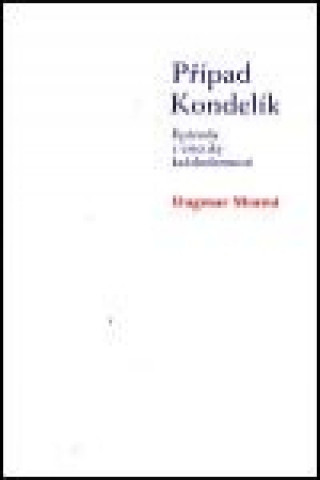 Книга Případ Kondelík Dagmar Mocná