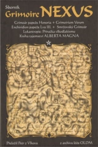 Kniha Grimoire NEXUS Occulte Grimoire