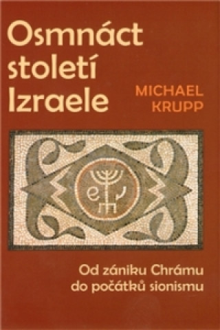 Carte Osmnáct století Izraele Michael Krupp