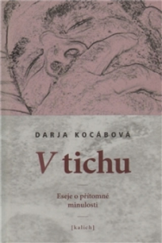Kniha V TICHU Darja Kocábová