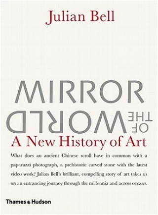 Kniha Mirror of the World Julian Bell