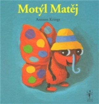 Book Motýl Matěj Antoon Krings