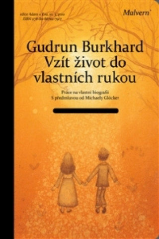 Книга Vzít život do vlastních rukou Gudrun Burghardtová