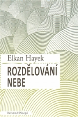 Книга Rozdělování nebe Elkan Hayek