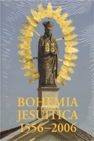 Kniha Bohemia Jesuitica 1556-2006 Petronilla Cemus