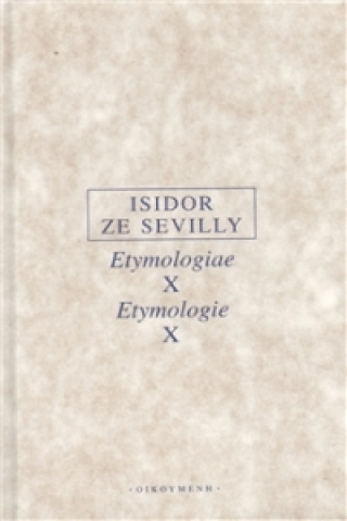 Book ETYMOLOGIE X Isidor ze Sevilly