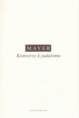 Buch KONVERZE K JUDAISMU D. Mayer