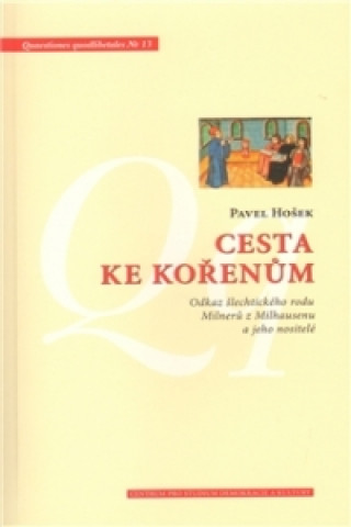 Kniha CESTA KE KOŘENŮM Pavel Hošek