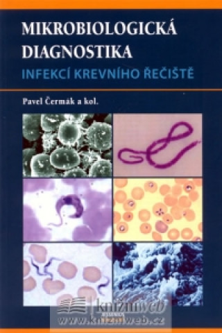Carte Mikrobiologická diagnostika - infekcí krevního řečiště Čermák