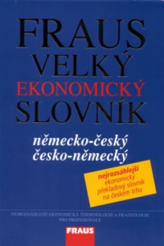 Book Fraus Velký ekonomický slovník německo-česká česko-německý collegium