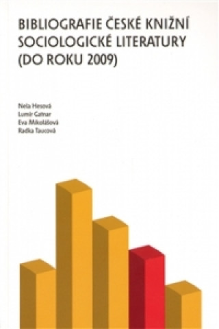 Carte Bibliografie české knižní sociologické literatury (do roku 2009) Lumír Gatnar