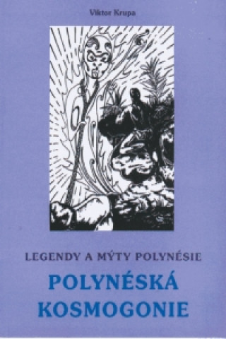 Carte Legendy a mýty Polynésie Viktor Krupa