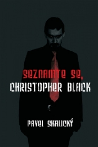 Könyv Seznamte se, Christopher Black Pavel Skalický