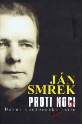 Kniha Proti noci ( prebal) Ján Smrek