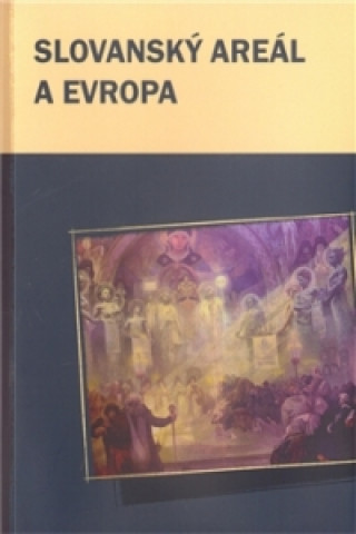 Книга Slovanský areál a Evropa Václav Čermák
